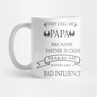 they call me papa Mug